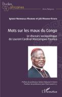 Mots sur les maux du Congo di Ignace Ndongala Maduku, Job Mwana-Kitata edito da Editions L'Harmattan
