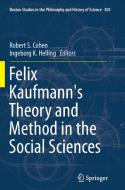 Felix Kaufmann's Theory and Method in the Social Sciences edito da Springer International Publishing