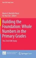 Building the Foundation: Whole Numbers in the Primary Grades edito da Springer International Publishing