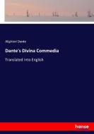 Dante's Divina Commedia di Alighieri Dante edito da hansebooks