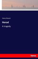 Herod di Henry Iliowizi edito da hansebooks
