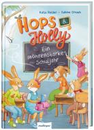 Hops & Holly 2: Ein möhrenstarkes Schuljahr di Katja Reider edito da Esslinger Verlag