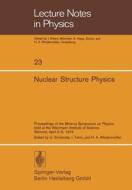 Nuclear Structure Physics edito da Springer Berlin Heidelberg