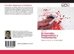 El Suicidio. Diagnostico y Tratamiento di Adrián Ortiz edito da EAE