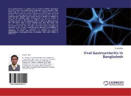 Viral Gastroenteritis In Bangladesh di Shuvra Dey edito da LAP Lambert Academic Publishing