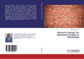 Research Design for Advanced Studies in Missiology di Fohle Lygunda Li-M edito da LAP Lambert Academic Publishing