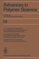 Advances in Polymer Science di H. -J. Cantow, G. Dall'Asta, J. D. Ferry, H. Fujita, M. Gordon, W. Kern, G. Natta, S. Okamura, C. G. Overberger, Prins edito da Springer Berlin Heidelberg