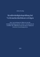 Kreditwürdigkeitsprüfung bei Verbraucherdarlehensverträgen di Adrian Kesting edito da Books on Demand GmbH