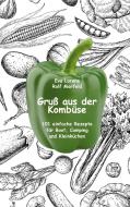 Gruß aus der Kombüse di Eva Lorenz, Rolf Marfeld edito da Books on Demand