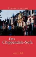 Das Chippendale-Sofa di Simone Montabre edito da Books on Demand