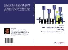 The Chinese Automotive Industry di Alberto Dassi edito da LAP Lambert Acad. Publ.