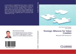 Strategic Alliances for Value Creation di Mehdi Mohammadi Poorangi, Arash Najmaei edito da LAP Lambert Academic Publishing