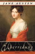 Überredung. Die Liebe der Anne Elliot di Jane Austen edito da Anaconda Verlag
