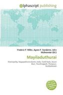 Mayiladuthurai di #Miller,  Frederic P. Vandome,  Agnes F. Mcbrewster,  John edito da Vdm Publishing House