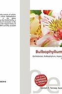 Bulbophyllum Devogelii edito da Betascript Publishing