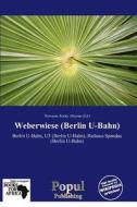 Weberwiese (berlin U-bahn) edito da Duc