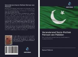 Veranderend Socio-Politiek Patroon van Pakistan di Kemal Yildirim edito da Uitgeverij Onze Kennis