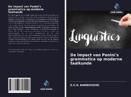 De impact van Panini's grammatica op moderne taalkunde di E. V. N. Namboodiri edito da Uitgeverij Onze Kennis