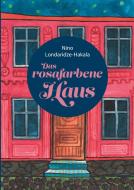 Das rosafarbene Haus di Nino Londaridze-Hakala edito da Books on Demand