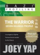 Warrior di Joey Yap edito da JY Books Sdn. Bhd. (Joey Yap)