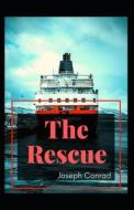 The Rescue di Conrad Joseph Conrad edito da Independently Published