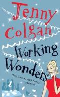 Working Wonders di Jenny Colgan edito da Harpercollins Publishers