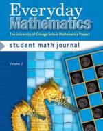 Everyday Mathematics, Grade 2, Student Math Journal 2 di Max Bell, Amy Dillard, Andy Isaacs, James McBride, UCSMP edito da Mcgraw-hill Education - Europe
