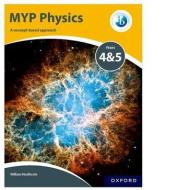 Myp Physics: A Concept Based Approach di Williams Heathcote edito da Oxford University Press