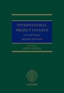 International Project Finance: Law and Practice edito da OXFORD UNIV PR