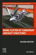 Whirl Flutter of Turboprop Aircraft Structures di Jiri Cecrdle edito da WOODHEAD PUB