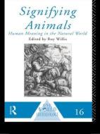 Signifying Animals di Roy Willis edito da Routledge