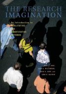 The Research Imagination di Paul S. Gray, John B. Williamson, David A. Karp edito da Cambridge University Press