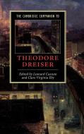 The Cambridge Companion to Theodore Dreiser edito da Cambridge University Press