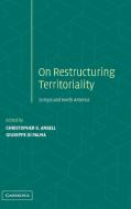 Restructuring Territoriality di Christopher K. Ansell edito da Cambridge University Press