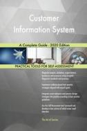 Customer Information System A Complete Guide - 2020 Edition di Gerardus Blokdyk edito da 5STARCooks