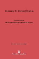 Journey to Pennsylvania di Gottlieb Mittelberger edito da Harvard University Press