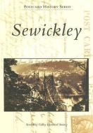 Sewickley di Sewickley Valley Historical Society edito da ARCADIA PUB (SC)