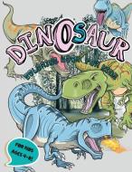 Dinosaur Coloring Book for Kids di Mosca Konsta edito da Sion Constantin Marius