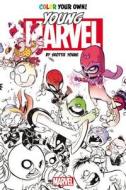 Color Your Own Little Marvels by Skottie Young edito da Hachette Book Group USA