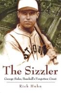 The Sizzler di Rick Huhn edito da University of Missouri Press