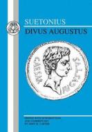 Divus Augustus di Suetonius edito da Bloomsbury Publishing PLC