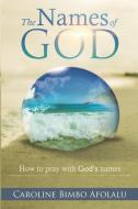 The Names of God di Caroline Bimbo Afolalu edito da Whitstone Books
