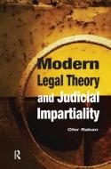 Modern Legal Theory & Judicial Impartiality di Ofer Raban edito da Taylor & Francis Ltd