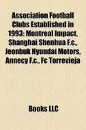 Association Football Clubs Established I di Books Llc edito da Books LLC, Wiki Series