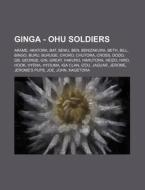 Ginga - Ohu Soldiers: Akame, Akatora, Ba di Source Wikia edito da Books LLC, Wiki Series