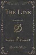 The Link, Vol. 29 di Lawrence P Fitzgerald edito da Forgotten Books