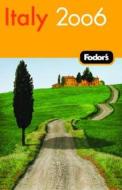 Fodor\'s Italy di Fodor Travel Publications edito da Ebury Press