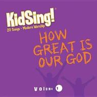 Kidsing! How Great Is Our God! di Thomas Nelson Publishers edito da Tommy Nelson