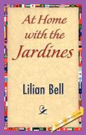 At Home with the Jardines di Bell Lilian Bell, Lilian Bell edito da 1st World Library - Literary Society