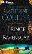 Prince of Ravenscar di Catherine Coulter edito da Brilliance Corporation